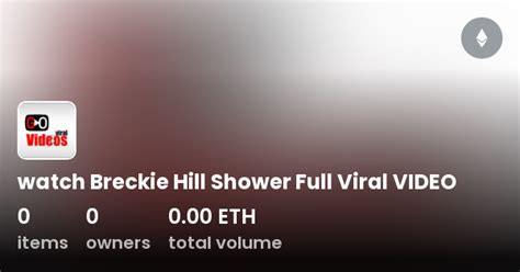 breakie hill shower vid|Vídeos pornôs com Breckie Hill Shower Video 